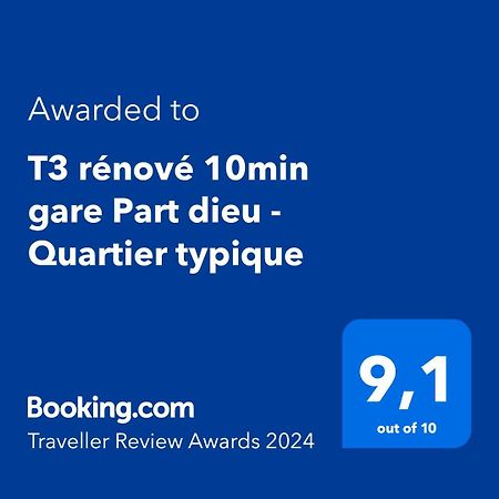 T3 Renove 10Min Gare Part Dieu - Quartier Typique ليون المظهر الخارجي الصورة